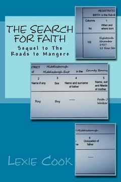 portada The Search for Faith: Sequel to The Roads to Mangere (en Inglés)