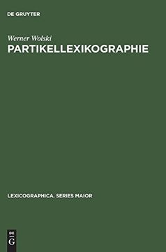 portada Partikellexikographie: Ein Beitrag zur Praktischen Lexikologie; With an English Summary (en Alemán)