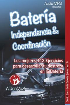 portada Batería: Coordinacion e Independencia (in Spanish)