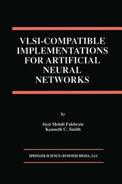 portada VLSI -- Compatible Implementations for Artificial Neural Networks (en Inglés)