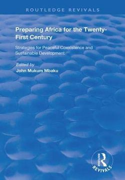 portada Preparing Africa for the Twenty-First Century: Strategies for Peaceful Coexistence and Sustainable Development (en Inglés)