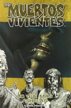los muertos vivientes 4: lo que mas anhelas