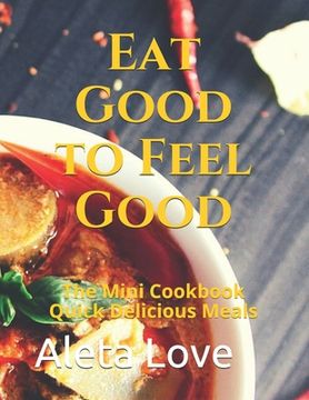 portada Eat Good to Feel Good (en Inglés)