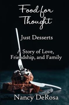 portada Food for Thought: Just Desserts (en Inglés)