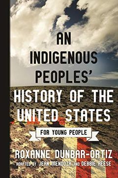 portada An Indigenous Peoples' History of the United States for Young People (Revisioning American History for Young People) (in English)