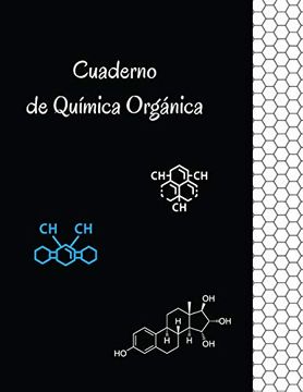 Libro Cuaderno de Química Orgánica, Josh Seventh, ISBN 9783007331179.  Comprar en Buscalibre