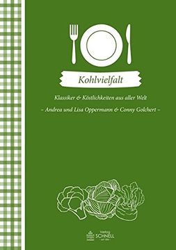 portada Kohlvielfalt: Klassiker und Köstlichkeiten aus Aller Welt (Herrlich Nostalgisch / Rezeptsammlungen) (in German)