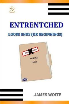 portada ENTRENTCHED 2: LOOSE ENDS (OR BEGINNINGS)