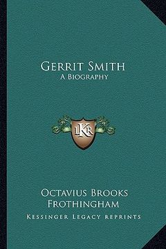 portada gerrit smith: a biography (in English)