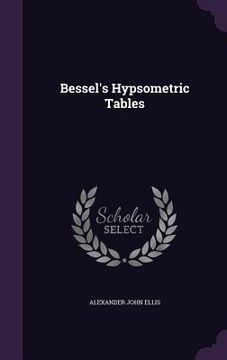 portada Bessel's Hypsometric Tables (en Inglés)