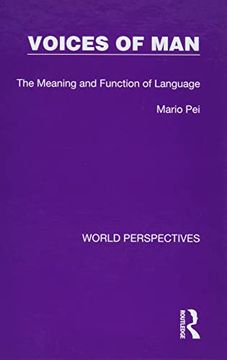 portada Voices of Man: The Meaning and Function of Language (World Perspectives) (en Inglés)