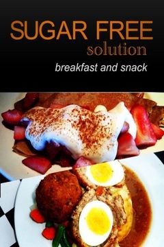 portada Sugar-Free Solution - Breakfast and Snack