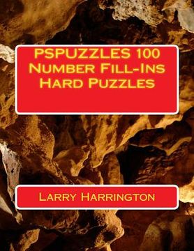 portada PSPUZZLES 100 Number Fill-Ins Hard Puzzles (in English)