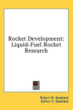 portada rocket development: liquid-fuel rocket research (in English)