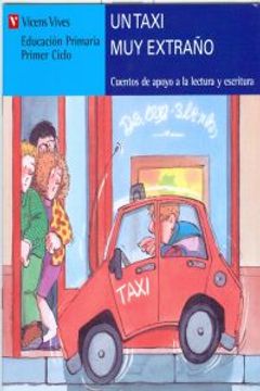 portada Un Taxi Muy Extraño (sere Azul): 17 (Cuentos de Apoyo. serie Azul) (in Spanish)