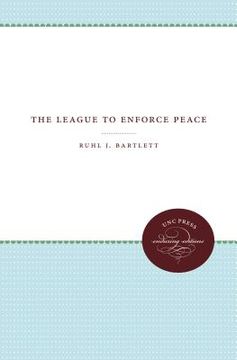portada The League to Enforce Peace (en Inglés)