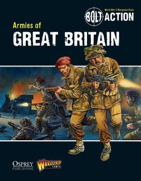 portada Bolt Action: Armies of Great Britain (en Inglés)