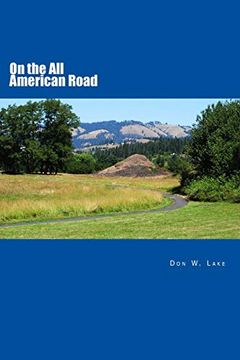 portada On the all American Road: Us Route 12: Detroit Michigan, to Aberdeen, Washington (en Inglés)