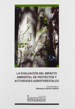 portada La evaluación del impacto ambiental de proyectos y actividades agroforestales (MONOGRAFÍAS) (en Francés)