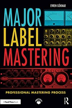 portada Major Label Mastering: Professional Mastering Process (in English)