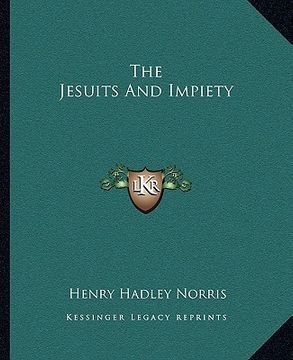 portada the jesuits and impiety (en Inglés)