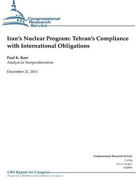 portada Iran's Nuclear Program: Tehran's Compliance with International Obligations (en Inglés)