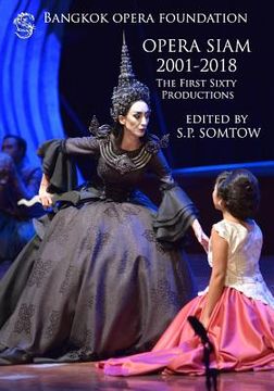 portada Opera Siam 2001-2018: The First Sixty Productions (en Inglés)