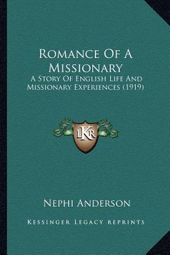 portada romance of a missionary: a story of english life and missionary experiences (1919) (in English)