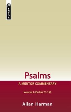 portada Psalms Volume 2 (Psalms 73-150): A Mentor Commentary (en Inglés)