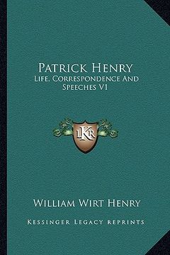 portada patrick henry: life, correspondence and speeches v1 (en Inglés)