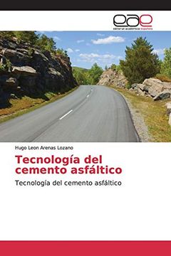 portada Tecnología del Cemento Asfáltico: Tecnología del Cemento Asfáltico