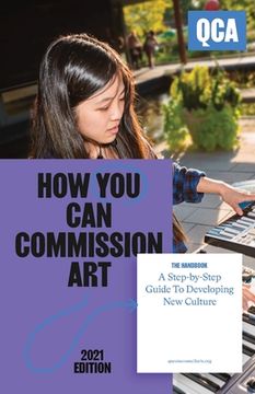 portada How You Can Commission Art: A Step-by-Step Guide To Developing New Culture (in English)