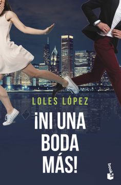 portada Ni una Boda Más! Serie Chicago 2 (Romántica) (in Spanish)