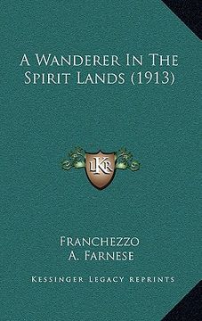 portada a wanderer in the spirit lands (1913) (in English)