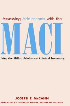 portada assessing adolescents with the maci: using the millon adolescent clinical invetory (en Inglés)