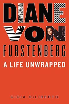 portada Diane von Furstenberg: A Life Unwrapped