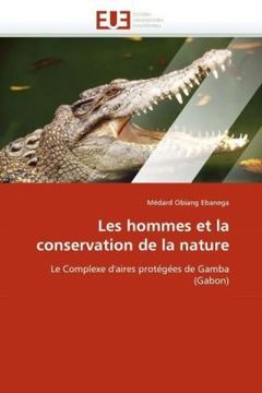 portada Les Hommes Et La Conservation de La Nature