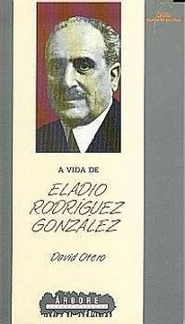 portada A vida de Eladio Rodríguez (Letras Galegas)