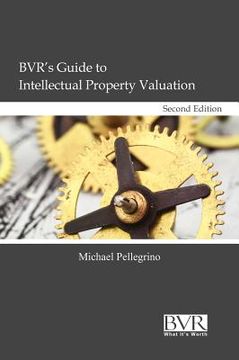 portada bvr's guide to intellectual property valuation, second edition (en Inglés)