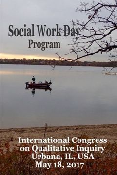 portada Social Work Day: International Congress on Qualitative Inquiry Official Program