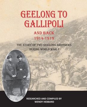 portada Geelong to Gallipoli and Back (en Inglés)