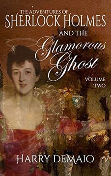 portada The Adventures of Sherlock Holmes and the Glamorous Ghost - Book 2 (en Inglés)