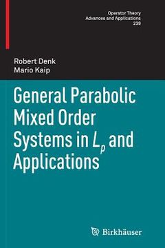 portada General Parabolic Mixed Order Systems in lp and Applications (in English)