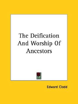 portada the deification and worship of ancestors (en Inglés)
