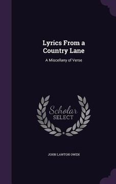portada Lyrics From a Country Lane: A Miscellany of Verse (in English)