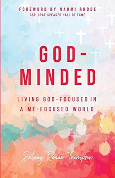 portada God-Minded: Living God-Focused in a Me-Focused World (in English)