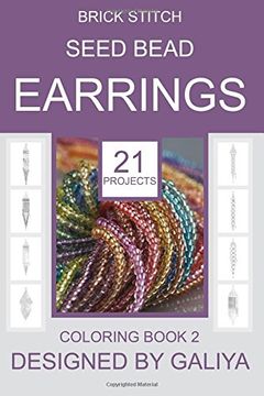 portada Brick Stitch Seed Bead Earrings. Coloring Book 2: 21 Projects