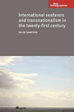 portada International Seafarers and Transnationalism in the Twenty-First Century (New Ethnographies) (en Inglés)