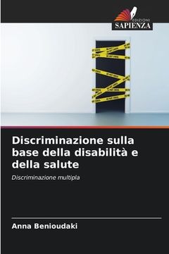 portada Discriminazione sulla base della disabilità e della salute (en Italiano)