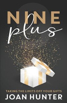 portada Nine Plus: Taking the Limits Off Your Gifts (in English)